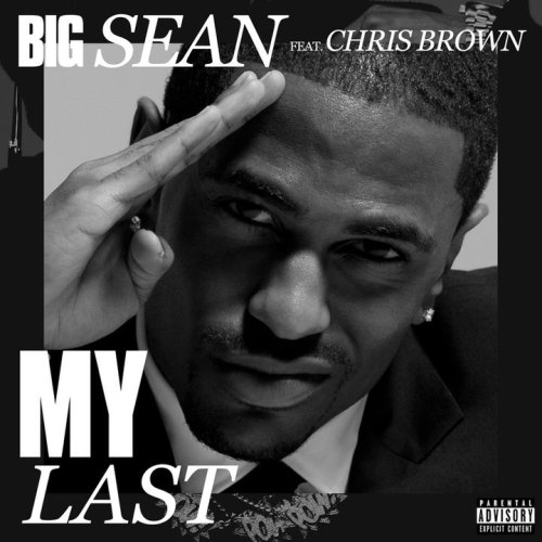big sean my last mp3. Chris Brown] | Big Sean